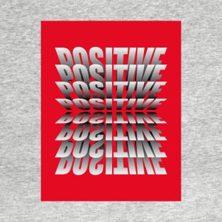 Stay Positive Vibes T-Shirt